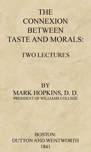 Cover of The Connexion Between Taste and Morals: Two lectures