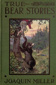 Cover of True Bear Stories