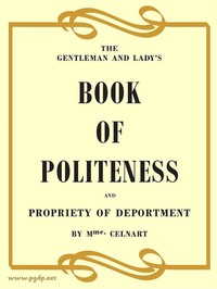 Cover of The Gentleman and Lady's Book of Politeness and Propriety of Deportment, Dedicated to the Youth of Both Sexes