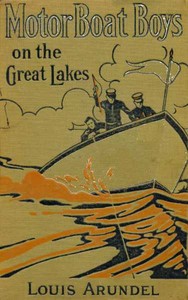 Cover of Motor Boat Boys on the Great Lakes; or, Exploring the Mystic Isle of Mackinac
