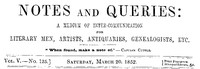 Cover of Notes and Queries, Vol. V, Number 125, March 20, 1852 A Medium of Inter-communication for Literary Men, Artists, Antiquaries, Genealogists, etc.