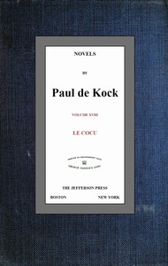 Cover of Le Cocu (Novels of Paul de Kock Volume XVIII)