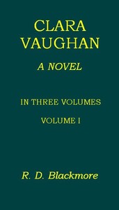 Cover of Clara Vaughan, Volume 1 (of 3)