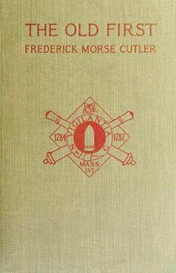 Cover of The Old First Massachusetts Coast Artillery in War and Peace