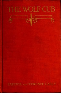 Cover of The wolf-cub : $b a novel of Spain
