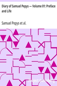 Cover of Diary of Samuel Pepys — Volume 01: Preface and Life