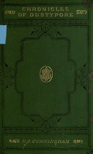 Cover of Chronicles of Dustypore: A Tale of Modern Anglo-Indian Society