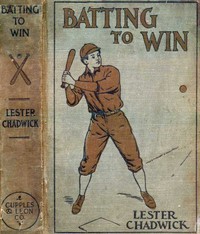 Cover of Batting to Win: A Story of College Baseball
