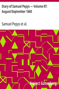 Cover of Diary of Samuel Pepys — Volume 07: August/September 1660