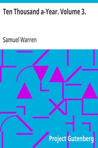 Cover of Ten Thousand a-Year. Volume 3.