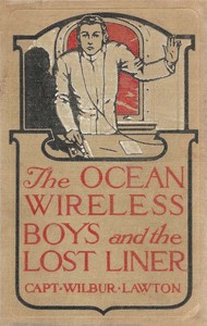 Cover of The Ocean Wireless Boys and the Lost Liner