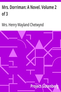 Cover of Mrs. Dorriman: A Novel. Volume 2 of 3