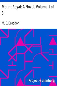 Cover of Mount Royal: A Novel. Volume 1 of 3