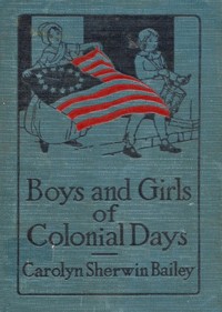 Cover of Boys and Girls of Colonial Days