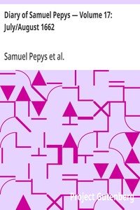Cover of Diary of Samuel Pepys — Volume 17: July/August 1662
