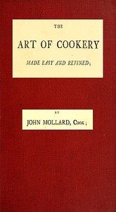 Cover of The Art of Cookery Made Easy and Refined