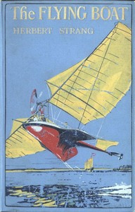 Cover of The Flying Boat: A Story of Adventure and Misadventure