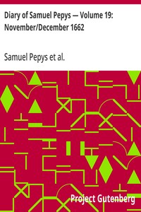 Cover of Diary of Samuel Pepys — Volume 19: November/December 1662