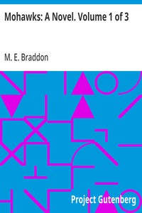 Cover of Mohawks: A Novel. Volume 1 of 3