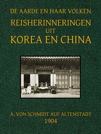 Cover of Reisherinneringen uit Korea en China De Aarde en haar Volken, 1904