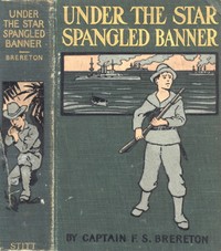 Cover of Under the Star-Spangled Banner: A Tale of the Spanish-American War