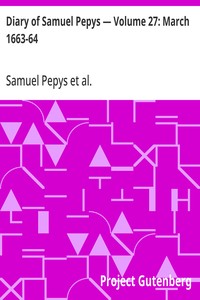 Cover of Diary of Samuel Pepys — Volume 27: March 1663-64