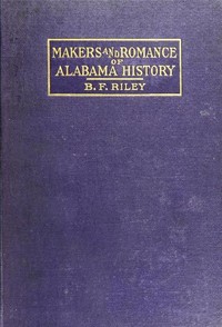 Cover of Makers and Romance of Alabama History