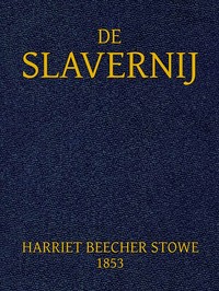 Cover of De Slavernij: Vervolg en Sleutel op De Negerhut
