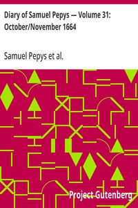 Cover of Diary of Samuel Pepys — Volume 31: October/November 1664