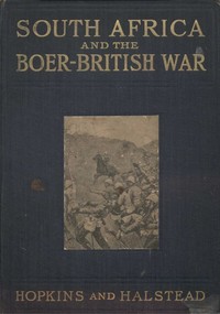 Cover of South Africa and the Boer-British War, Volume I Comprising a History of South Africa and its people, including the war of 1899 and 1900