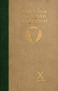 Cover of Tales from the X-bar Horse Camp: The Blue-Roan "Outlaw" and Other Stories
