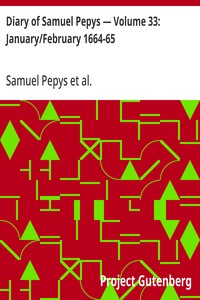 Cover of Diary of Samuel Pepys — Volume 33: January/February 1664-65