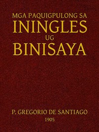 Cover of Mga Paquigpulong sa Iningles ug Binisaya