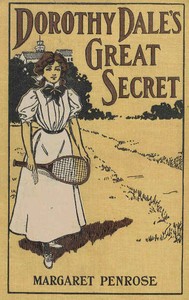 Cover of Dorothy Dale's Great Secret