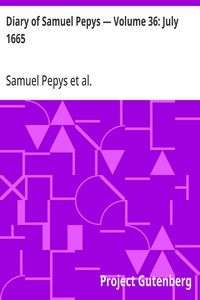 Cover of Diary of Samuel Pepys — Volume 36: July 1665