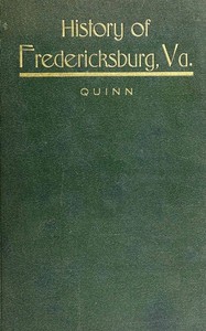 Cover of The History of the City of Fredericksburg, Virginia