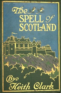 Cover of The spell of Scotland