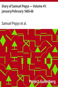 Cover of Diary of Samuel Pepys — Volume 41: January/February 1665-66