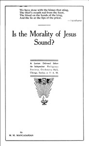 Cover of Is the Morality of Jesus Sound? A Lecture Delivered Before the Independent Religious Society