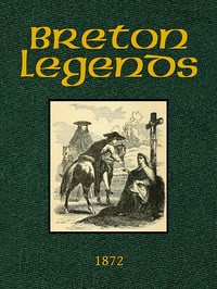 Cover of Breton Legends Translated from the French