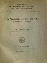 Cover of The Appendages, Anatomy, and Relationships of Trilobites