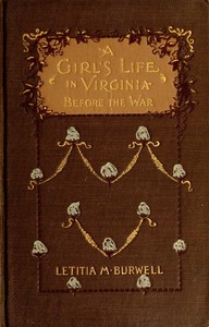 Cover of A Girl's Life in Virginia before the War