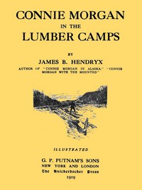 Cover of Connie Morgan in the Lumber Camps