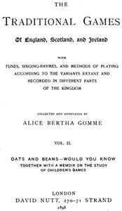 Cover of The Traditional Games of England, Scotland, and Ireland (Vol 2 of 2) With Tunes, Singing-Rhymes, and Methods of Playing etc.
