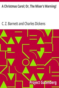 Cover of A Christmas Carol; Or, The Miser's Warning! (Adapted from Charles Dickens' Celebrated Work.)