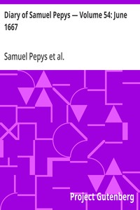 Cover of Diary of Samuel Pepys — Volume 54: June 1667