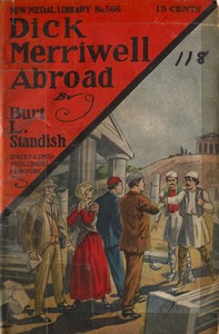 Cover of Dick Merriwell Abroad; Or, The Ban of the Terrible Ten
