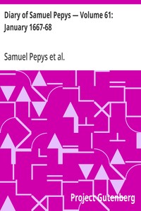 Cover of Diary of Samuel Pepys — Volume 61: January 1667-68
