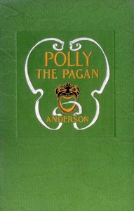 Cover of Polly the Pagan: Her Lost Love Letters