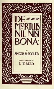 Cover of De Mortuis Nil Nisi Bona Being a Series of Problems in Executorship Law and Accounts